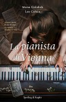 La pianista di Vienna - Mona Golabek, Lee Cohen, A. Carbone