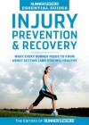 Runner's World Essential Guides: Injury Prevention & Recovery - Editors of Runner's World