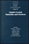 Liquid Crystals Materials and Devices: Volume 559 - Timothy J. Bunning, Shu-Heng Chen, T. Kajiyama