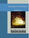 Consolation of Philosophy - Boethius