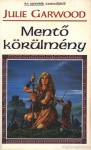 Mentő körülmény - Julie Garwood