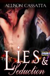 Lies & Seduction - Allison Cassatta