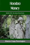 Hoodoo Money - Sharon C. Pennington