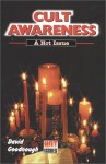 Cult Awareness - David Goodnough