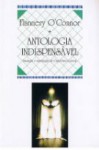 Antologia Indispensável - Flannery O'Connor