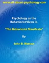 Psychology as the Behaviorist Views it - John Broadus Watson, www.all-about-psychology.com