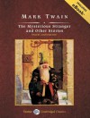 The Mysterious Stranger and Other Stories, with eBook - Mark Twain, Jonathan Kent