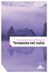 Tempesta nel nulla - Giuseppe Antonio Borgese