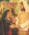 He Is Risen, Indeed - David L. Erickson