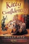 Kitty Confidential (Pet Whisperer PI #1) - Melissa Storm, Molly Fitz