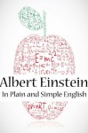 Albert Einstein In Plain and Simple English - BookCaps