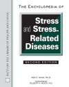 The Encyclopedia of Stress and Stress-Related Diseases - Ada P. Kahn, Delbert H. Meyer