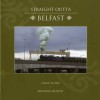 Straight Outta Belfast - Colin Sloan, Brendan Murphy