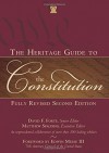 The Heritage Guide to the Constitution: Revised and Updated - Matthew Spalding, David F. Forte, Edwin Meese