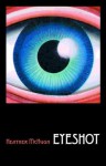 Eyeshot - Heather McHugh