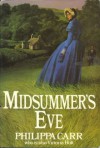 Midsummer's Eve - Philippa Carr