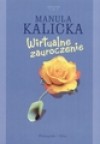 Wirtualne zauroczenie - Manula Kalicka