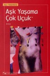 Aşk Yaşama Çok Uçuk - Ali Teoman