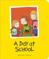 A Day at School - Séverine Cordier, Cynthia Lacroix, Sarah Quinn