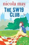 The SW19 Club - Nicola May