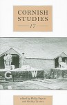 Cornish Studies 17 - Philip J. Payton, Shelley Trower