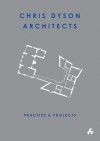 Practice & Projects: Chris Dyson Architects - Robert Maxwell, Jock McFadyen, James Pallister