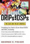 All about Drips and Dsps - George Fisher