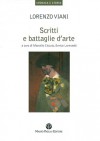 Scritti E Battaglie D'Arte - Lorenzo Viani, Marcello Ciccuto, Enrico Lorenzetti