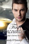 First Encounter (A Lady's Series Book 1) - Candy O'Donnell