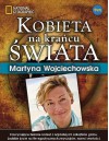 Kobieta na Krańcu Świata - Martyna Wojciechowska