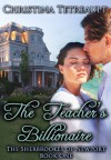 The Teacher's Billionaire - Christina Tetreault