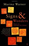 Signs & Wonders: Essays on Literature and Culture - Marina Warner