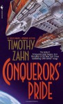 Conquerors' Pride - David Colacci, Timothy Zahn