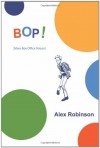 BOP! More Box Office Poison - Alex Robinson