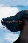 The Good Braider - Terry Farish