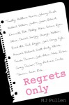 Regrets Only - M.J. Pullen