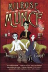 Milrose Munce and the Den of Professional Help - Douglas Anthony Cooper