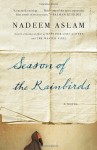 Season of the Rainbirds - Nadeem Aslam