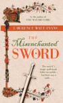 The Misenchanted Sword - Lawrence Watt-Evans