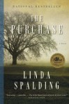 The Purchase - Linda Spalding