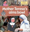 Mother Teresa's Alms Bowl - Gerry Bailey, Karen Foster