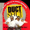 Duct Shui: A New Tape on an Ancient Philosophy - Duct Tape Guys, Tim Nyberg, Duct Tape Guys