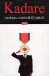 Gjenerali i ushtrisë së vdekur - Ismail Kadaré