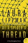 By a Spider's Thread (Tess Monaghan #8) - Laura Lippman