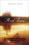 Real Peace: Freedom and Conscience in the Christian Life - Warren W. Wiersbe