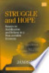 Struggle and Hope: Essays on Stabilization and Reform in a Post-Socialist Economy - János Kornai