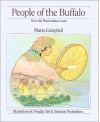 People of the Buffalo: How the Plains Indians Lived - Maria Campbell