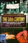 The Permanent Book of the 20th Century: Eye-Witness Accounts of the Moments That Shaped Our Century - Jon E. Lewis