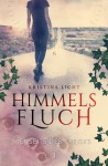 Himmelsfluch: Jenseits des Kreises - Kristina Licht