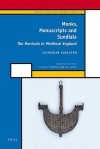 Monks, Manuscripts And Sundials (History Of Science And Medicine Library) - Catherine Eagleton